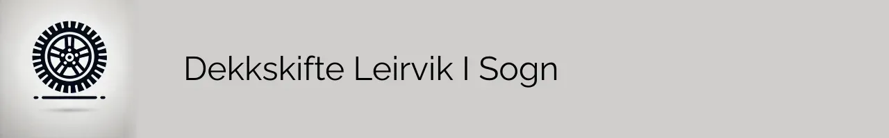 Dekkskifte Leirvik I Sogn